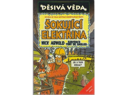 Šokující elektřina, Nick Arnold, 2004