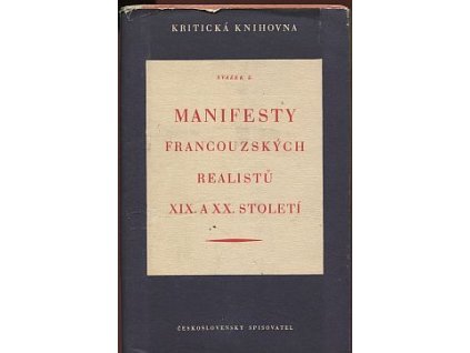 Manifesty francouzských realistů XIX. a XX. století, Otokar (usp. ) Fischer, 1950