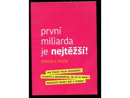 První miliarda je nejtěžší, Honza z Inizia, 2021