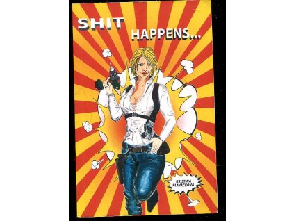 Shit Happens, Kristina Hlaváčková, 2020