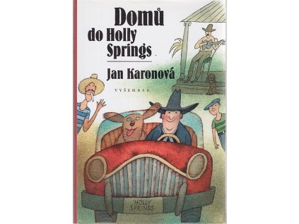 Domů do Holly Springs - příběhy otce Tima, Jan Karon, 2008
