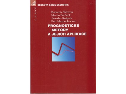 Prognostické metody a jejich aplikace