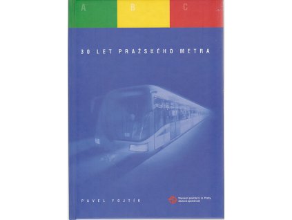 30 let pražského metra, Pavel Fojtík, 2004