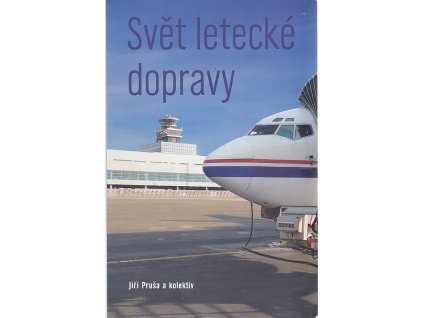 Svět letecké dopravy, Jiří Pruša, 2007