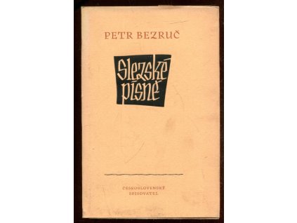 Slezské písně, Petr Bezruč, 1951