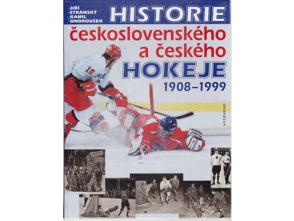 Historie československého a českého hokeje 1908-1999, Jiří Stránský, 1999