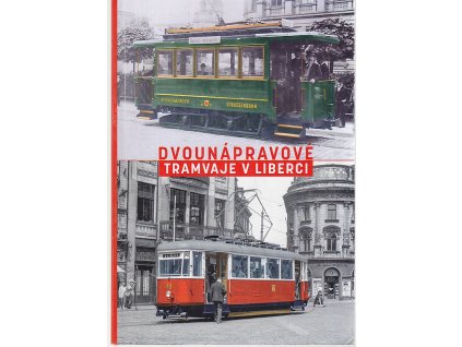 Dvounápravové tramvaje v Liberci