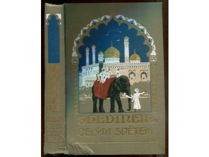 S Hedinem celým světem. Díl 1, Sven Hedin, 1912