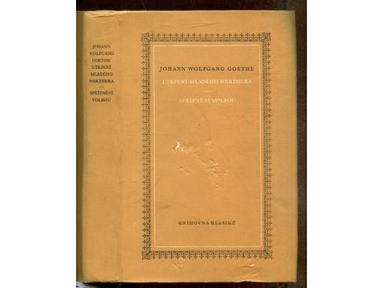 225921 utrpeni mladeho werthera sprizneni volbou