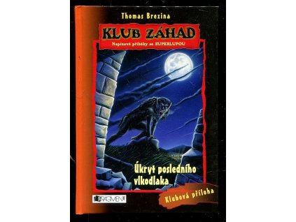 225984 ukryt posledniho vlkodlaka