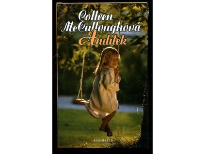 Andílek, Colleen McCullough, 2006