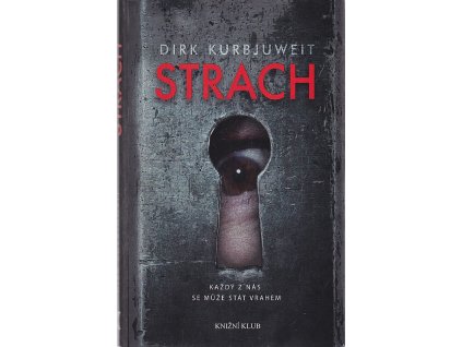 Strach, Dirk Kurbjuweit, 2018