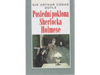 Poslední poklona Sherlocka Holmese, Arthur Conan Doyle, 2001