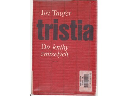 Tristia : Do knihy zmizelých, Jiří Taufer, 1981
