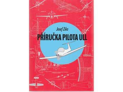 Příručka pilota ULL, Josef Zika, 2002