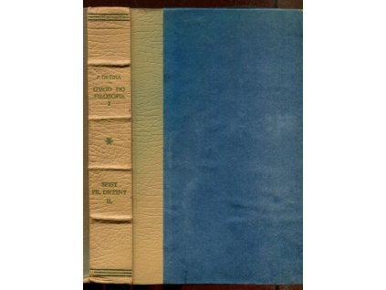 Úvod do filosofie - myšlenkový vývoj evropského lidstva. Svazek 2, Nová doba, František Drtina, 1948