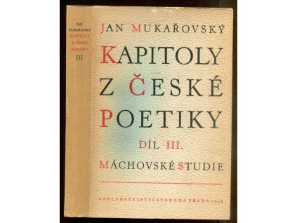 Kapitoly z české poetiky. Díl 3, Jan Mukařovský, 1948
