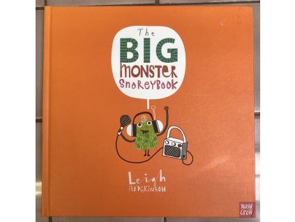 The Big Monster Snoreybook - S PODPISEM, Leigh Hodgkinson, 2015