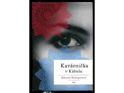 Kavárnička v Kábulu, Deborah Rodriguez, 2015