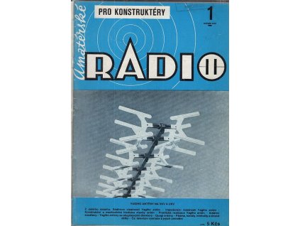 226419 amaterske radio pro konstruktery rocnik xxxi cisla 1 6