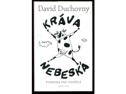 Kráva nebeská - Pohádka pro dospělé, David Duchovny, 2016