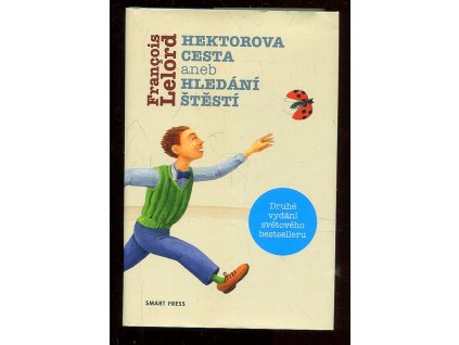 Hektorova cesta, aneb, Hledání štěstí, François Lelord, 2011