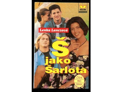 Š jako Šarlota, Lenka Lanczová, 1999