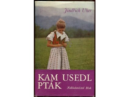 Kam usedl pták, Jindřich Uher, 1977