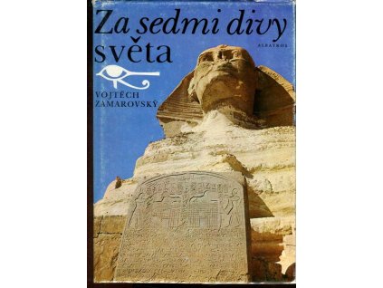 Za sedmi divy světa, Vojtěch Zamarovský, 1986