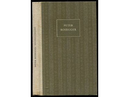Erzählungen, Peter Rosegger, 1954