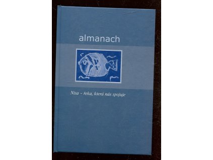 Nisa - řeka, která nás spojuje - almanach 2007