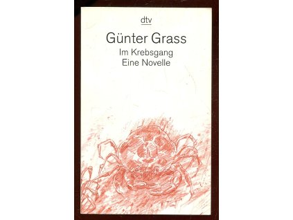 Im Krebsgang - eine Novelle, Günter Grass, 2004