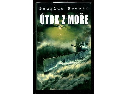 Útok z moře, Douglas Reeman, 2014