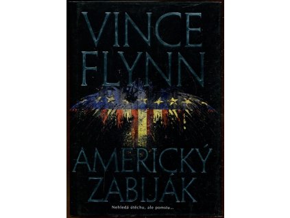 Americký zabiják, Vince Flynn, 2012