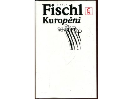 Kuropění, Viktor Fischl, 1991