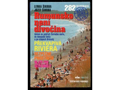 Rumunsko není divočina, Lenka Šikrha, 2005