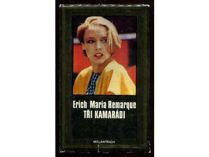 Tři kamarádi, Erich Maria Remarque, 1985