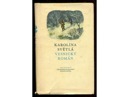 Vesnický román, Karolina Světlá, 1973