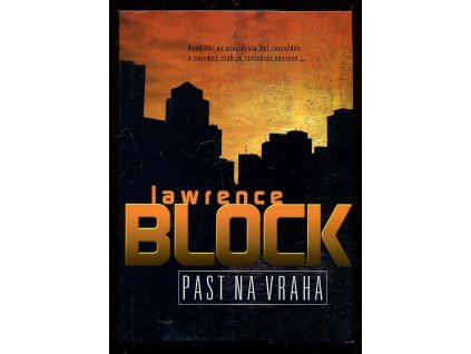 Past na vraha, Lawrence Block, 2008
