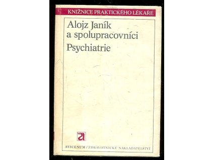 Psychiatrie, Alojz Janík, 1983