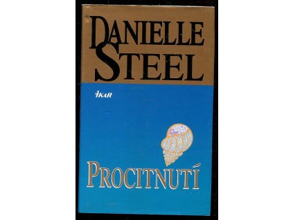 Procitnutí, Danielle Steel, 2001
