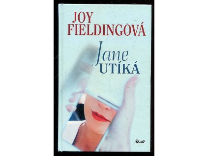 Jane utíká, Joy Fielding, 2005