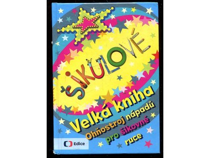 227274 sikulove velka kniha ohnostroj napadu pro sikovne ruce