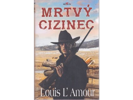 Mrtvý cizinec, Louis L'Amour, 2022