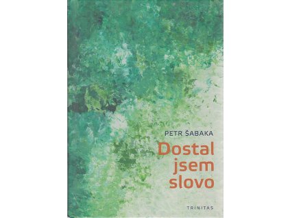 Dostal jsem slovo, Petr Šabaka, 2021