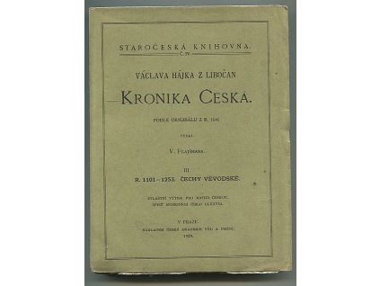 Václava Hájka z Libočan Kronika Česká. 3, Čechy vévodské