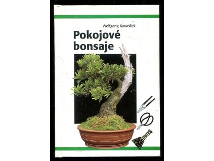 Pokojové bonsaje, Wolfgang Kawollek, 1999