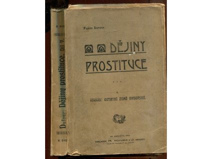 Dějiny prostituce V. Novověk: Ostatní země evropské, Pierre Dufour, 1905
