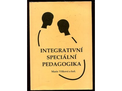 Integrativní speciální pedagogika, Marie Vítková, 1998