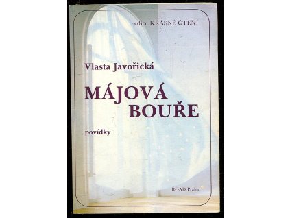 Májová bouře - povídky, Vlasta Javořická, 1991